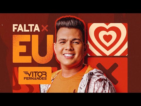FALTA EU - Vitor Fernandes (Áudio Oficial)