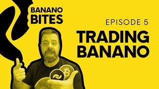 Banano Bites (Episode 5) - Trading Banano on Mercatox