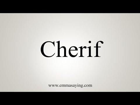 How To Say Cherif