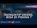 Akibat Orang Yang Suka Mengintip
