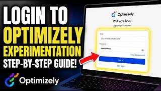 How to login to Optimizely experimentation - Detailed Guide