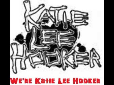 KATIE LEE HOOKER - We're Katie Lee Hooker