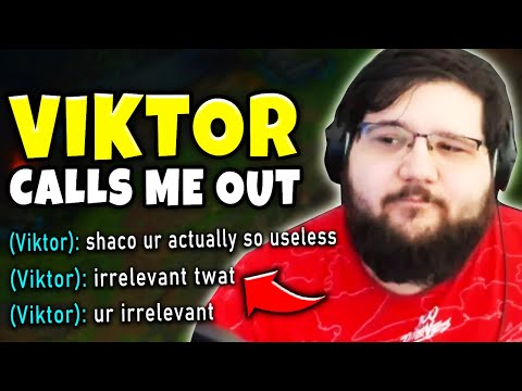 GETTING CALLED A WORTHLESS IRRELEVANT PLAYER!! - Pink Ward Shaco