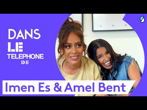 On a fait un tour dans le tél de Imen Es & Amel Bent