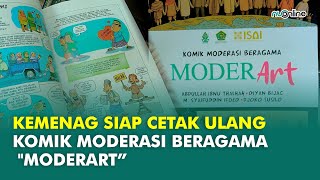 Download lagu 'ModerArt' Komik Moderasi Beragama Kemenag siap diterbitkan Kembali mp3