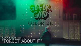Forget About It Music Video