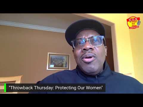 The ShOUT Show w/ Preacher Moss Ep. 119 "Throwback Thursday: Protecting Our Women"