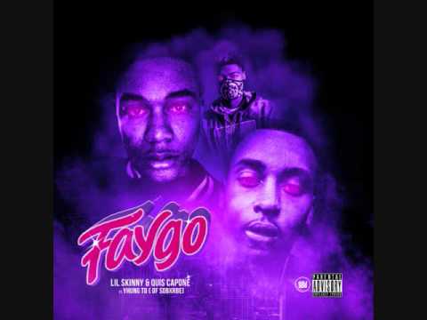 Lil Skinny & Quis Capone Ft Yhung T.O. (Of SOBxRBE) - Faygo (Prod. By JayGPBangz)