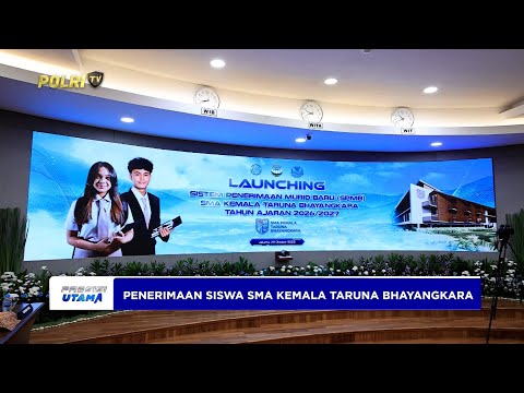 WAKAPOLRI LUNCURKAN SPMB SMA KEMALA TARUNA BHAYANGKARA