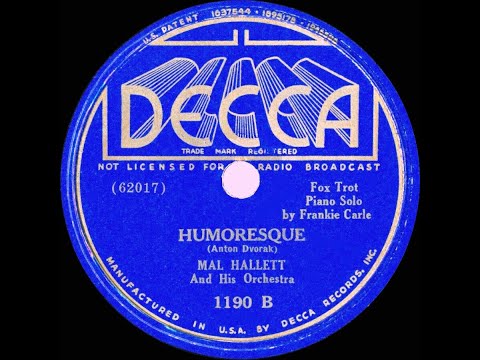 1937 Mal Hallett - Humoresque (Frankie Carle, piano)