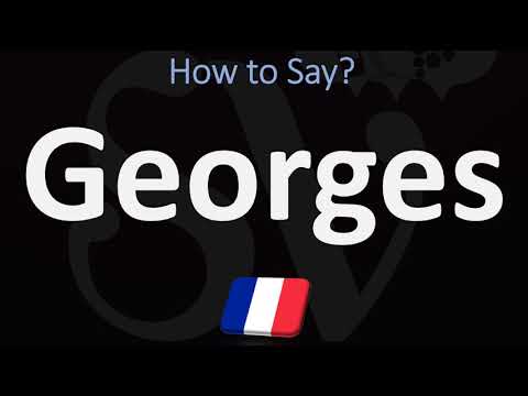 How to Pronounce Georges? | French Names Pronunciation Guide