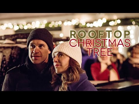 Official Trailer: Rooftop Christmas Tree - A Heartwarming Christmas Movie