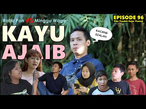 kayu-ajaib-episode-96-film-pendek-hajar-pamuji