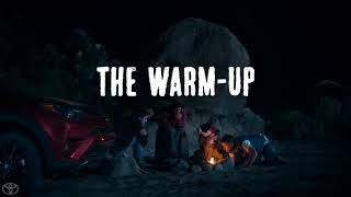  The Warm-Up - RAV4 Adventure Grade