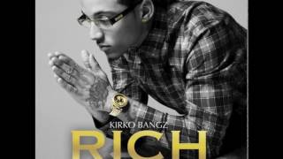 Kirko Bangz   Rich ft. August Alsina
