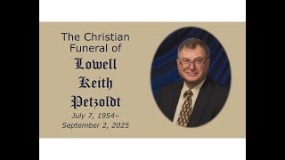 Funeral Service for Lowell Petzoldt