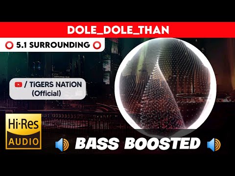 🔥🔥🔥DOLE DOLE THAN | ⭕️ 5.1 SURROUND ⭕️ | 🔊 BASS™ BOOSTED 🔊 | 🔊SUB BASS™🔊 | by THARMi2005