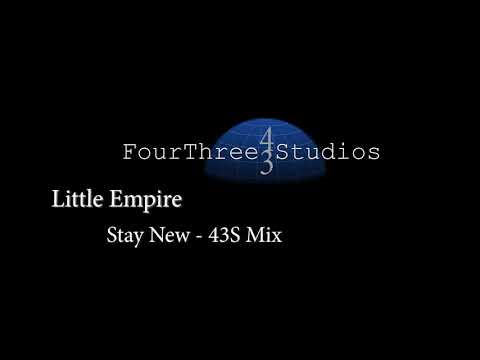 Little Empire Stay New 43S Mix