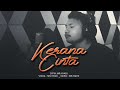 KERANA CINTA Official Video MR Yhadi