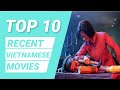 Top 10 Vietnamese Movies | Recent Vietnamese Movies | Best Vietnamese Movies