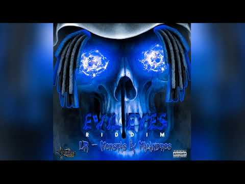 LR  - Monstas & Malandros  (Evil Eyes Riddim) Starpoint Prod.