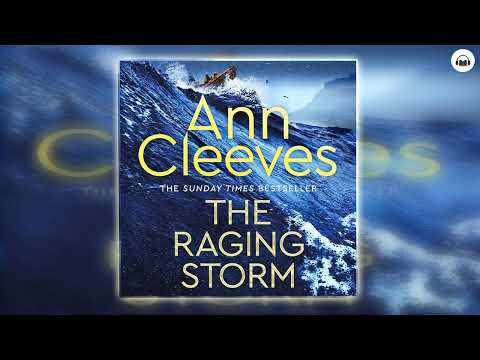 Ann Cleeves – The Raging Storm | Full Audiobook Mystery, Crime & Suspense