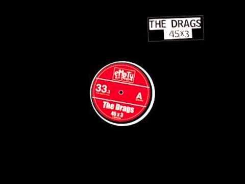THE DRAGS - 45X3 - FULL ALBUM