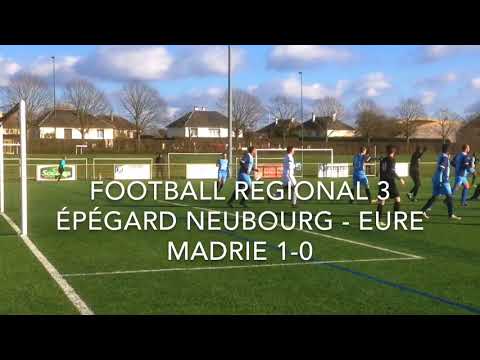FOOTBALL RÉGIONAL 3 ÉPÉGARD NEUBOURG - EURE MADRIE 1-0