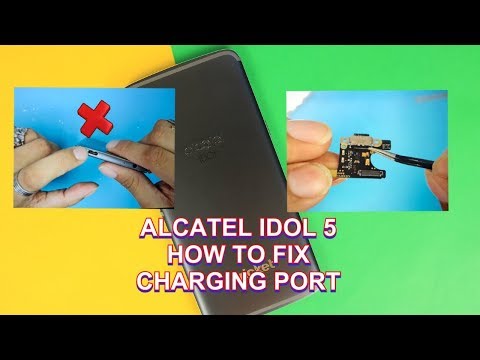 Alcatel idol 5 - 6060C - How To Repair Charging Port