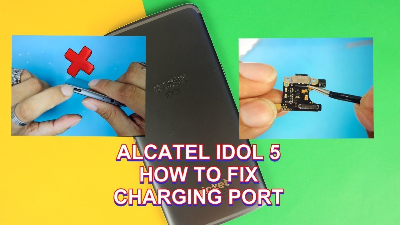 Alcatel idol 5 - 6060C - How To Repair Charging Port