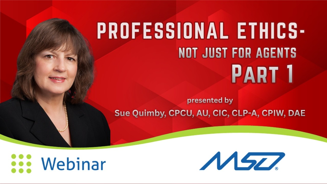 Professional Ethics – Not Just for Agents  Part 1