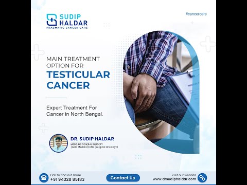 Treatment of Testicular Cancer | Dr. Sudip Haldar