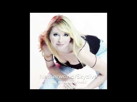 L.S.G./Jan Johnston/Freefall - Netherworld/Skydive (Matt Darey Bootleg)