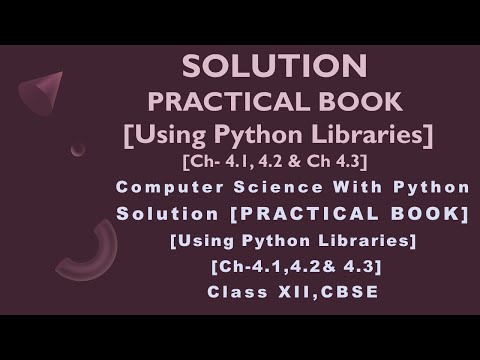 Practical Book Solutionchapter 4 14 24 3using Python Librariescomp Sc Python Class12cbse