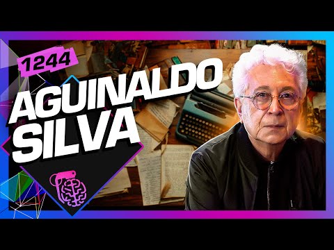 AGUINALDO SILVA (AUTOR DE NOVELAS) - Inteligência Ltda. Podcast #1244