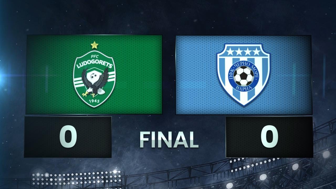 Ludogorets vs Cherno More Varna Highlights