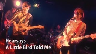 Hearsays - A Little Bird Told Me