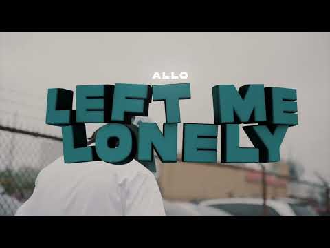 GMEBE Allo - Left me lonely [OFFICIAL VIDEO]