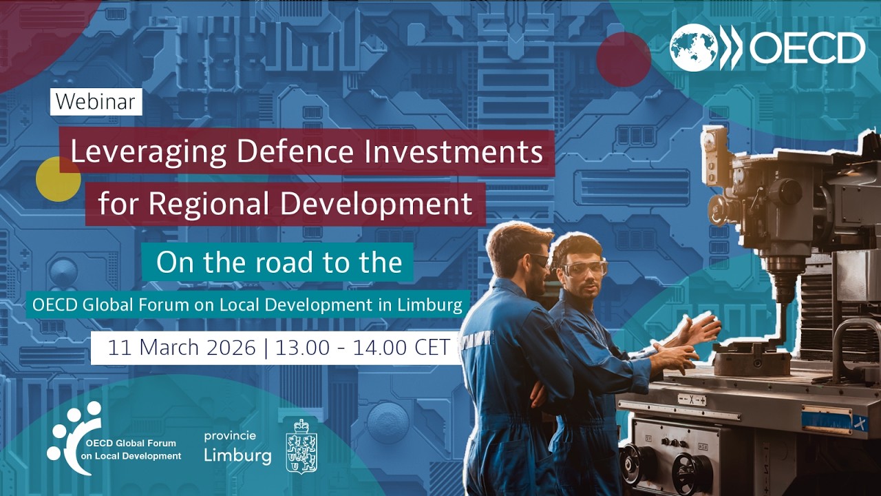 Leveraging defence investments for regional development - On the road Global Forum Local Development