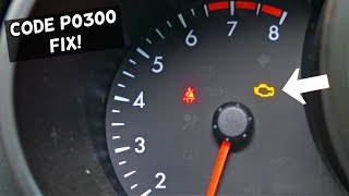 HOW TO FIX CODE P0300 RANDOM MULTIPLE CYLINDER MISFIRE
