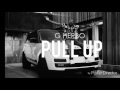 G Herbo Pull Up Slowed Down