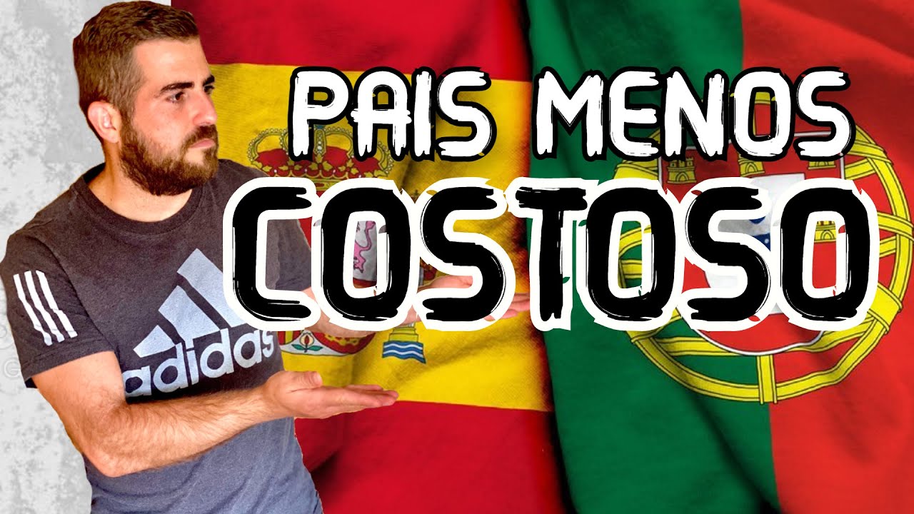 ¿Qué PAÍS es MÁS BARATO para VIVIR ESPAÑA O PORTUGAL