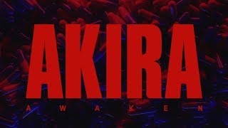 AWAKEN AKIRA