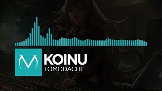 [Future Funk] - Koinu - Tomodachi [Free Download]