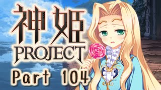 [ゆっくり実況]話題の神ゲーをやろう Part.104[神姫Project]