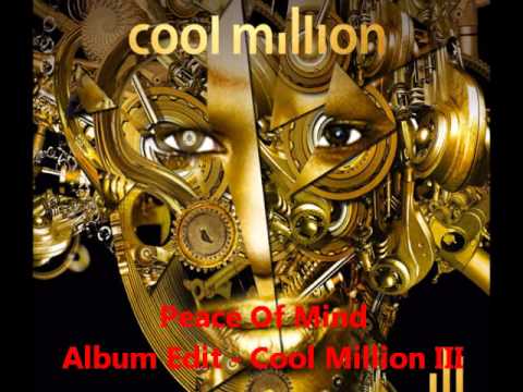 Cool Million ft. Jono McNeil - Peace Of Mind