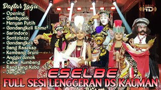 Download lagu FASE LENGGERAN SPEKTAKULER ESELBE LIVE DESA KAUMAN ( HORIZONTAL VIDEO )  mp3