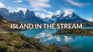 Island in the stream-kenny rogers lyrics (dolly Parton) duet