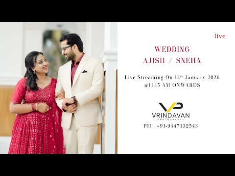 WEDDING CEREMONY || AJISH & SNEHA || 12.01.2026 || LIVE STREAMING ||