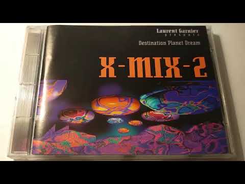 Laurent Garnier ‎– X-Mix-2 - Destination Planet Dream